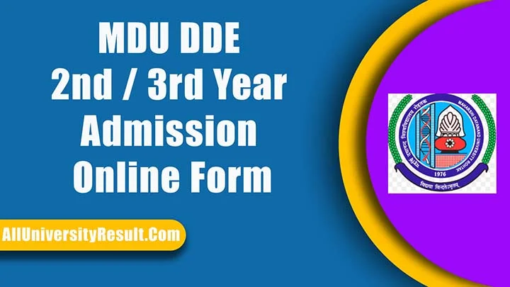 MDU DDE 2nd / 3rd Year Admission Online Form