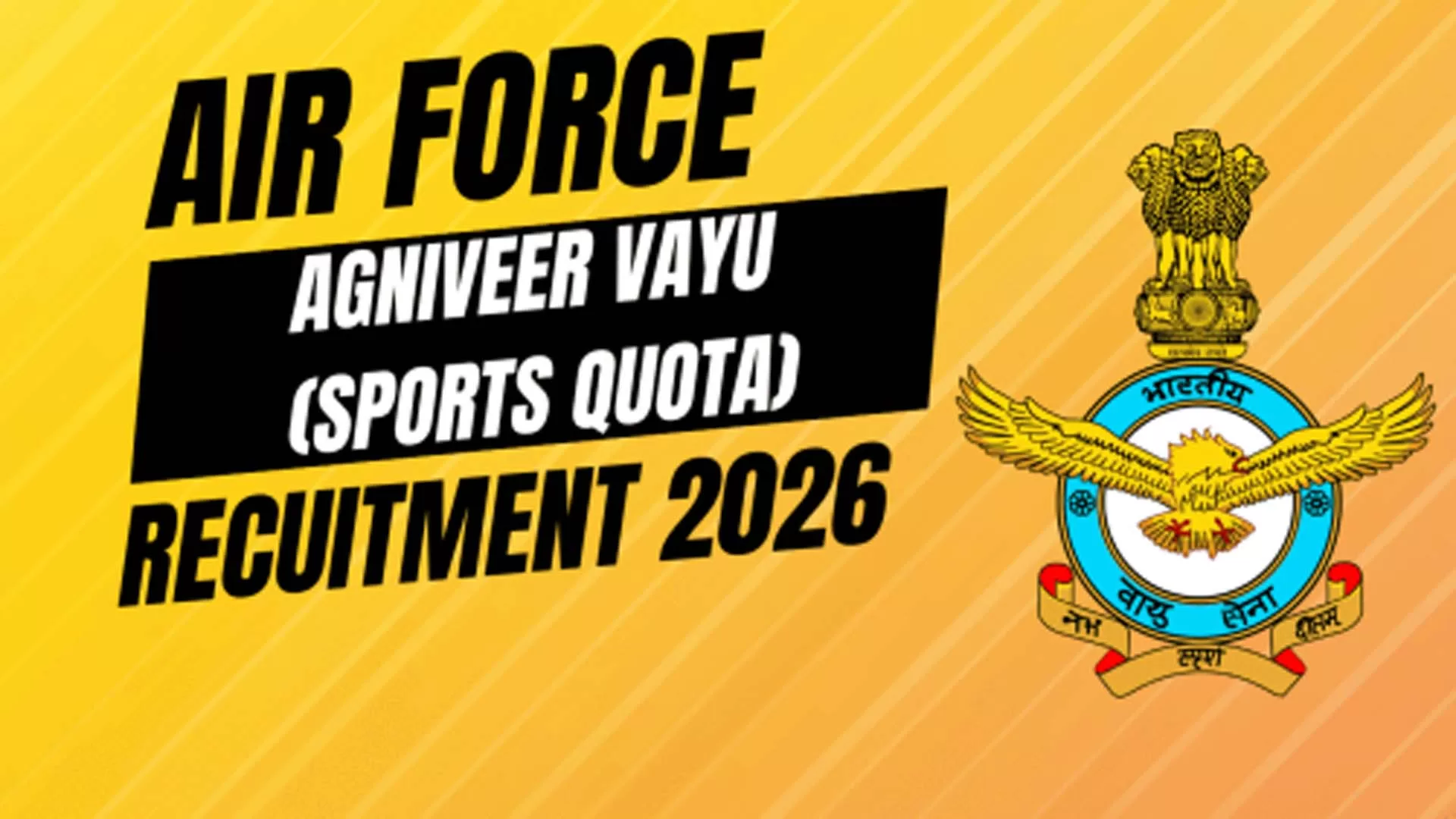 Apply for Air Force Agniveer Sports Quota Recruitment 2026